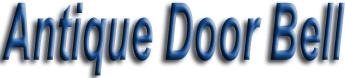 Antique Door Bell