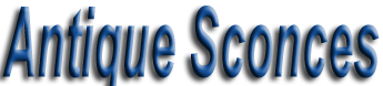 Antique Sconces